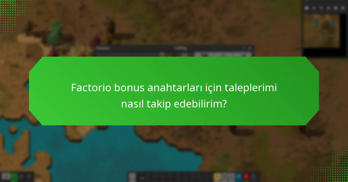 Factorio bonus anahtarlarıyla ilgili en son güncellemeler nelerdir?