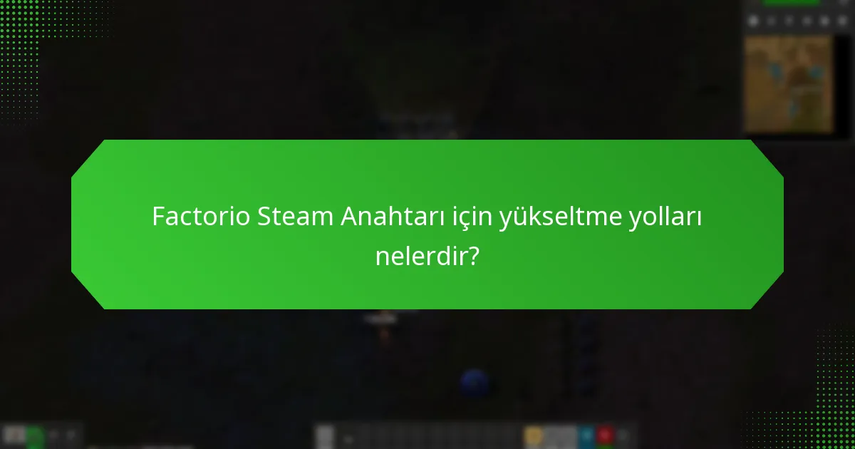 Factorio Steam Anahtarını nereden satın alabilirim?