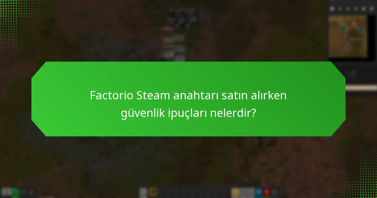 Factorio Steam anahtarları satın almak için hangi platformlar güvenilirdir?