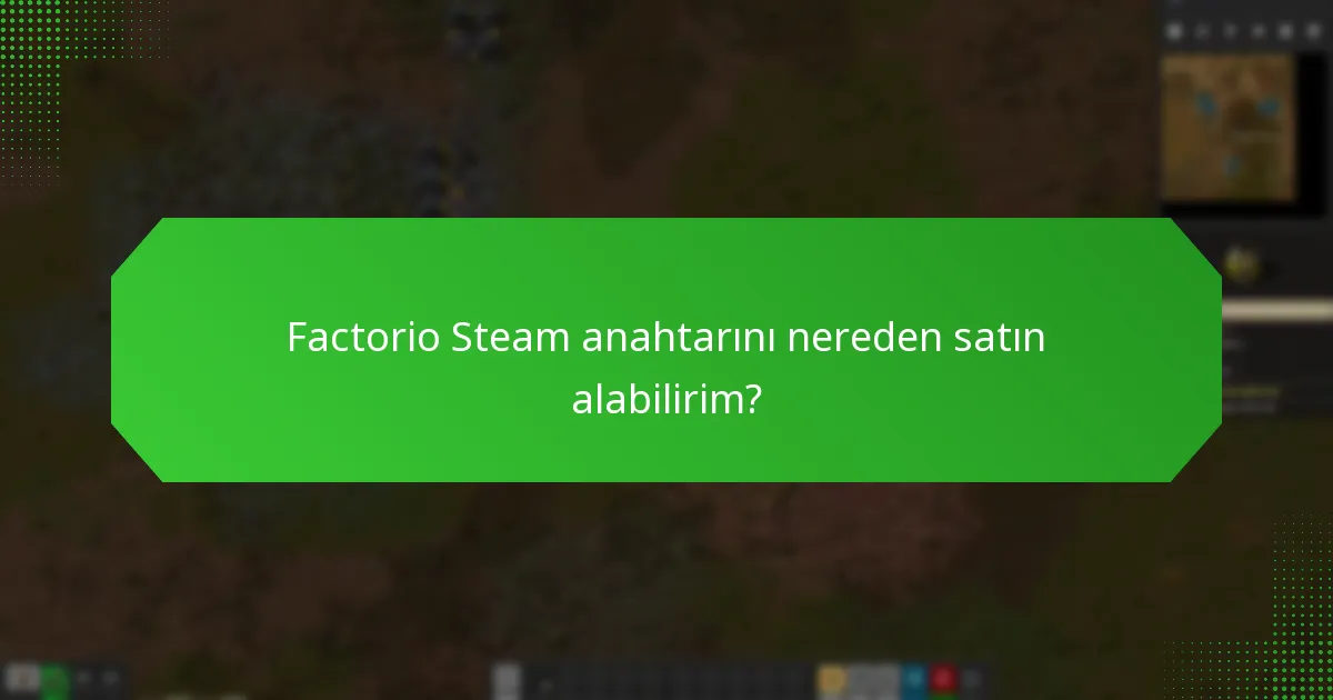 Factorio Steam anahtarını nereden satın alabilirim?
