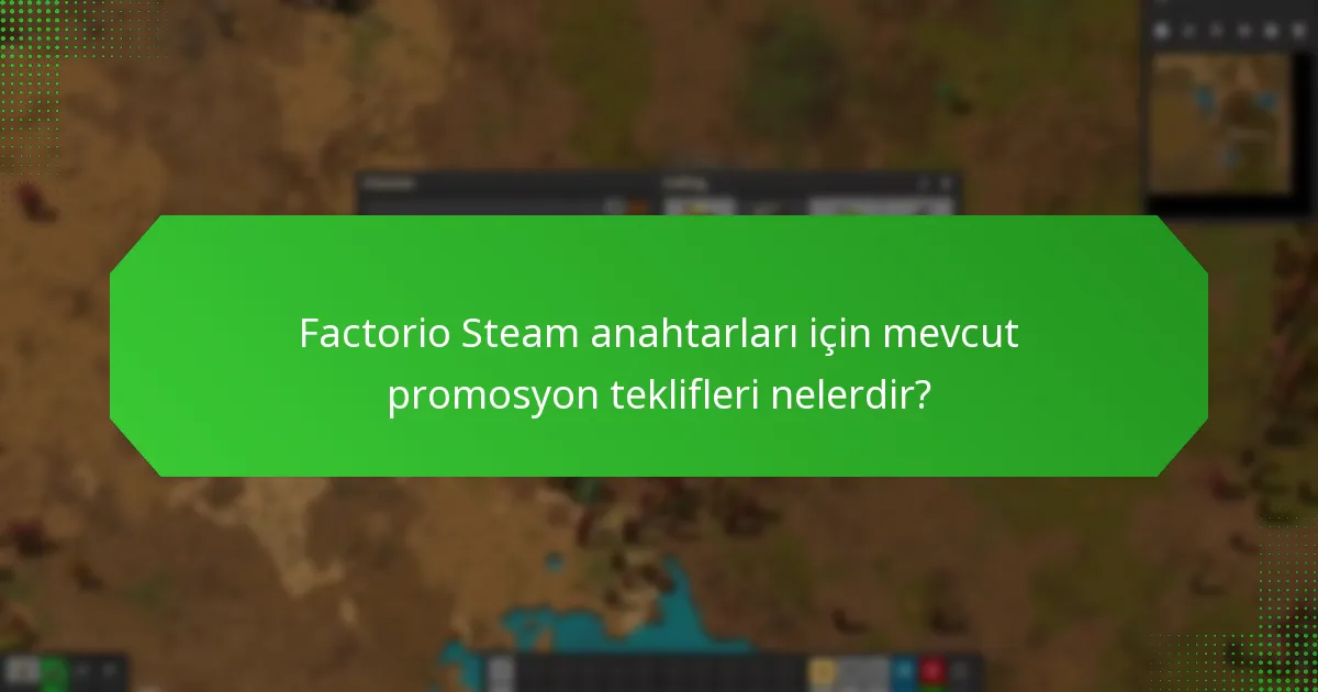 Factorio Steam anahtarlarını hangi perakendeciler sunmaktadır?