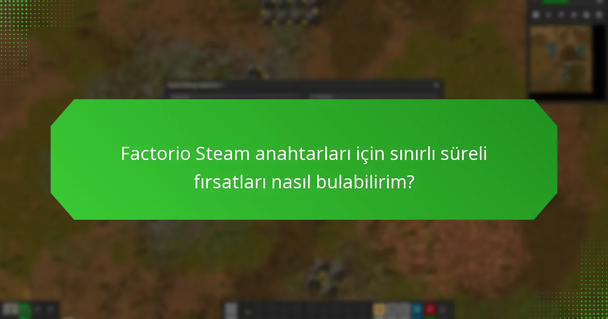 Factorio Steam anahtarını nasıl kullanabilirim?