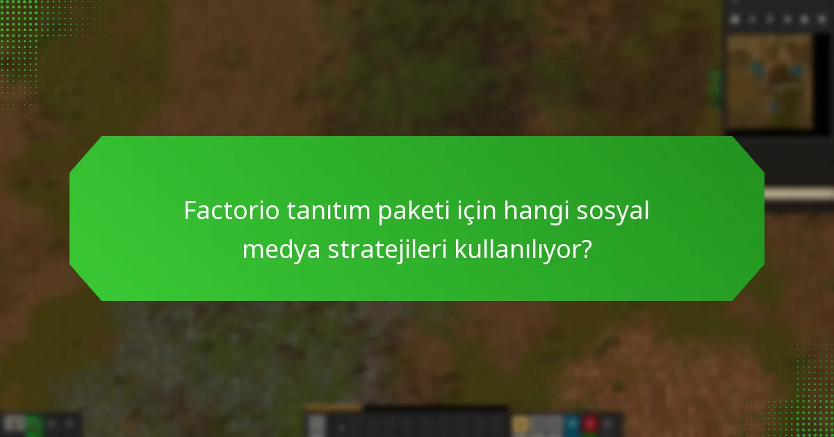 Factorio tanıtım paketi topluluğu nasıl katılıma teşvik ediyor?