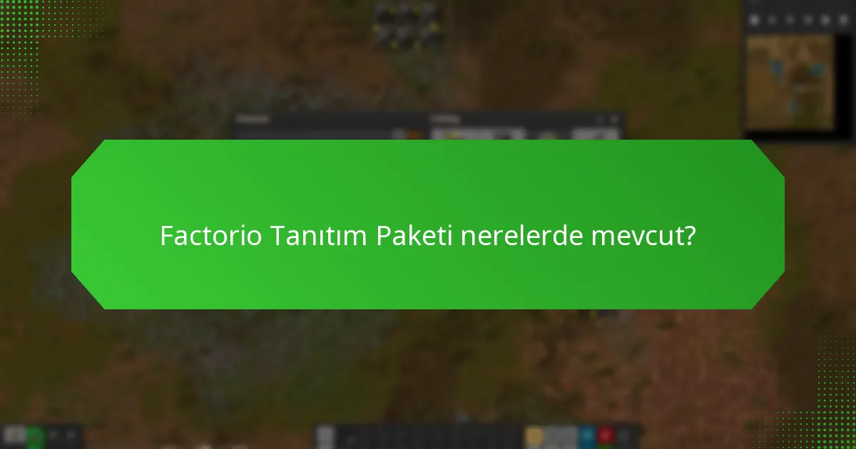 Factorio Tanıtım Paketi için özel koşullar nelerdir?