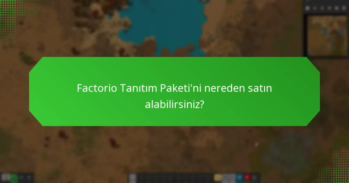 Factorio Tanıtım Paketi’ni nereden satın alabilirsiniz?