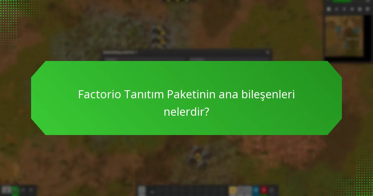 Factorio tanıtım paketini etkili bir şekilde nasıl talep edersiniz?