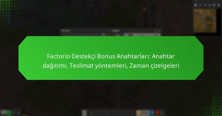 Factorio Destekçi Bonus Anahtarları: Anahtar dağıtımı, Teslimat yöntemleri, Zaman çizelgeleri